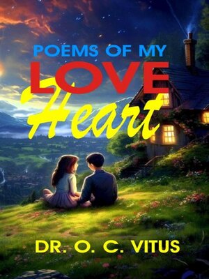 cover image of Poems of My Love Heart